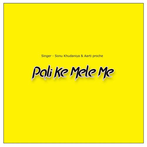 Pali Ke Mele Me