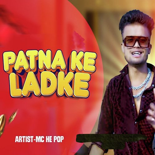 PATNA KE LADKE