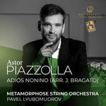 Adiós Nonino (Arr. for String Orchestra by J. Bragato)