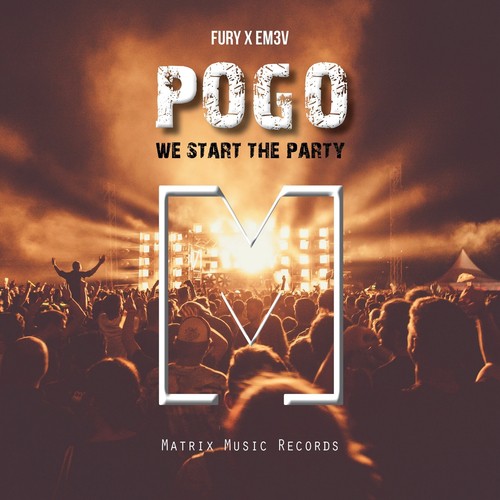 Pogo (We Start the Party) [Fury X Em3v]