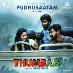 Pudhusaatam (From &quot;Thumbaa&quot;)-NSUDdTtEYQE