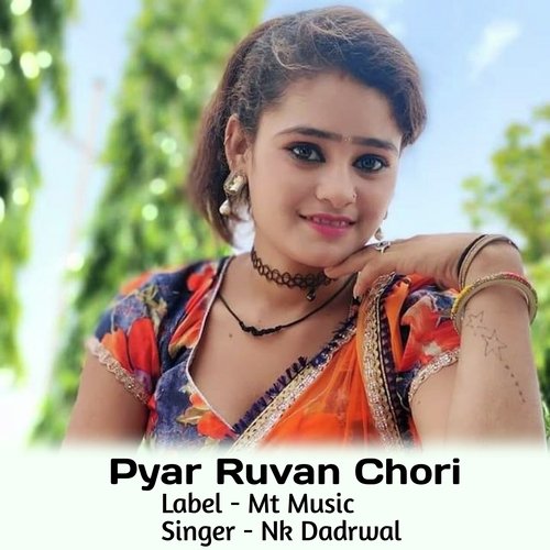 Pyar Ruvan Chori