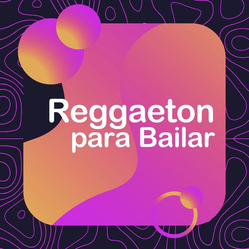 Reggaeton Para Bailar