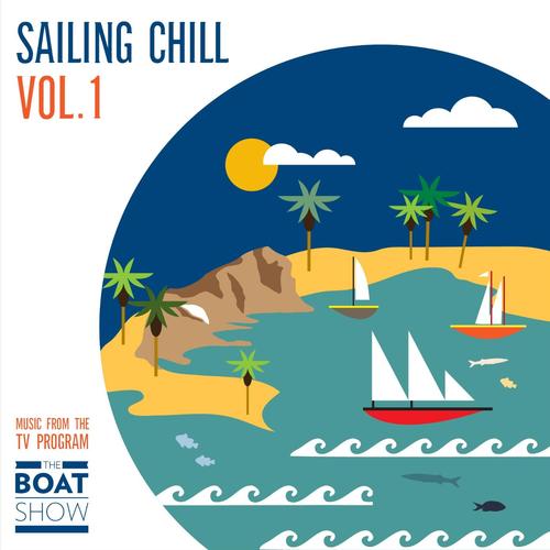 Sailing Chill, Vol. 1