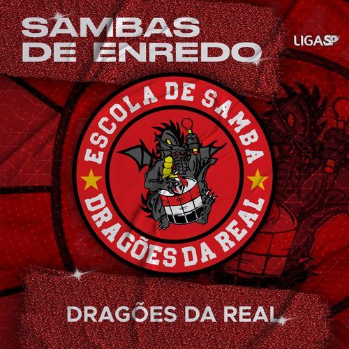 Sambas de Enredo - Dragões da Real