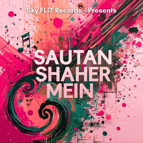 Sautan Shaher Mein
