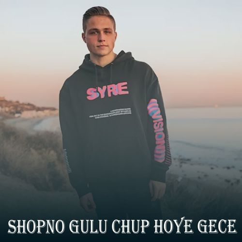 Shopno Gulu Chup Hoye Gece