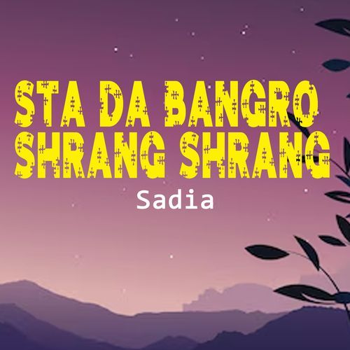 Sta Da Bangro Shrang Shrang