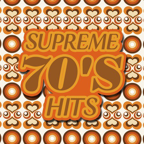 Supreme 70's Hits