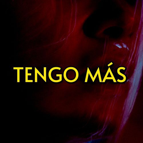 TENGO MÁS cover art