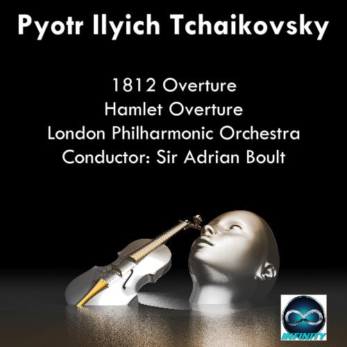 Tchaikovsky: 1812 Overture, Hamlet Overture