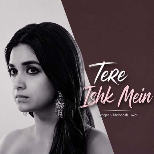 Tere Ishk Mein