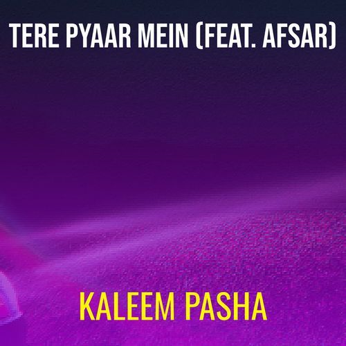 Tere Pyaar Mein