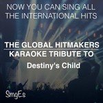 The Global HitMakers: Destiny's Child