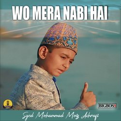 Woh Mera Nabi Hai-LyUgcCN4R2E