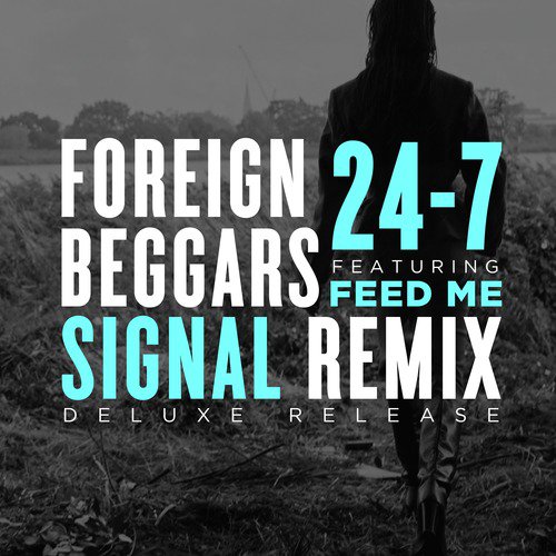 24-7 (Signal Remix Clean)