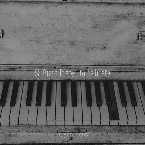 50 Piano Pieces to Meditate