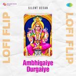 Ambhigaiye Durgaiye Lofi Flip