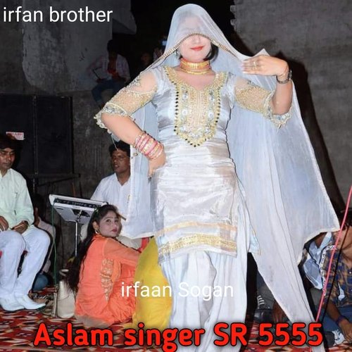 Aslam Singer Sr 5555