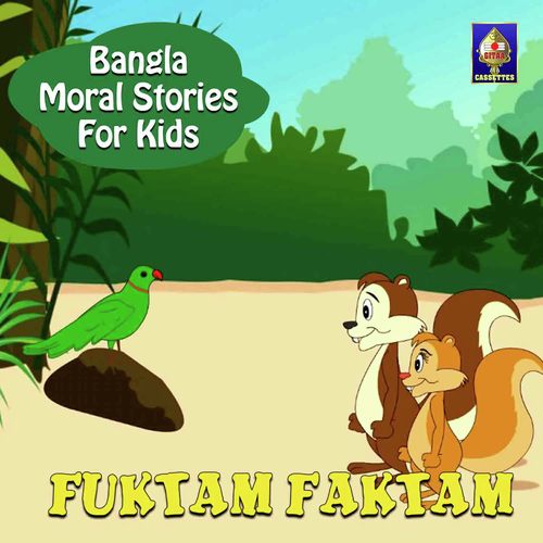 Bangla Moral Stories for Kids - Fuktam Faktam