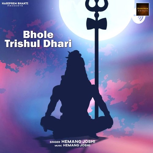 Bhole Trishul Dhari