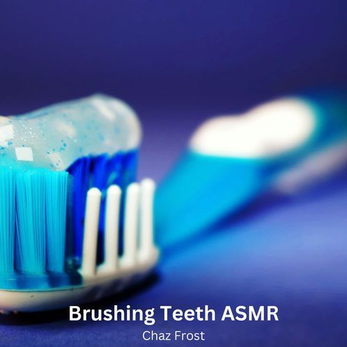 Brushing Teeth ASMR