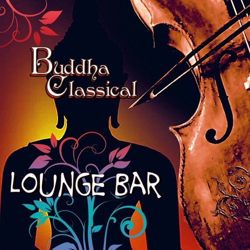 Buddha Classical Lounge Bar (60 Tracks)