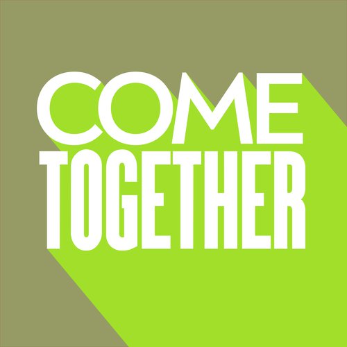 Come Together