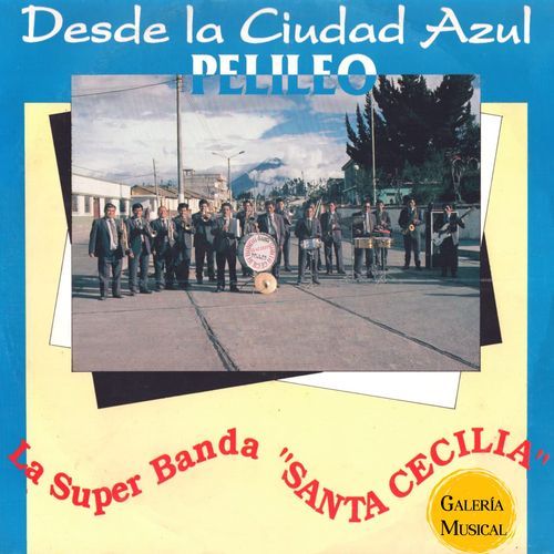 Desde La Ciudad Azul Pelileo La Súper Banda
