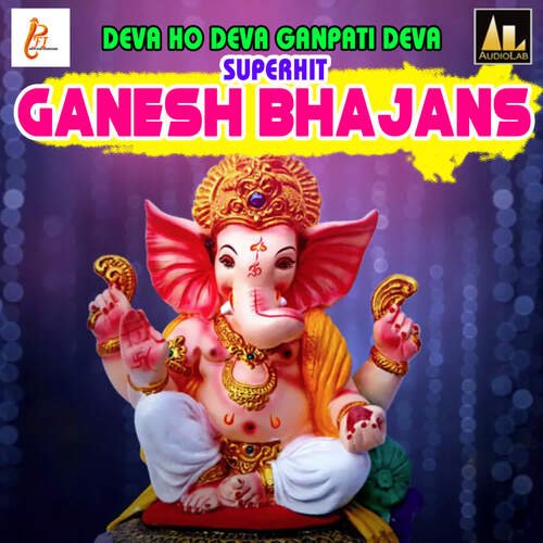 Deva Ho Deva Ganpati Devasuperhit Ganesh Bhajans