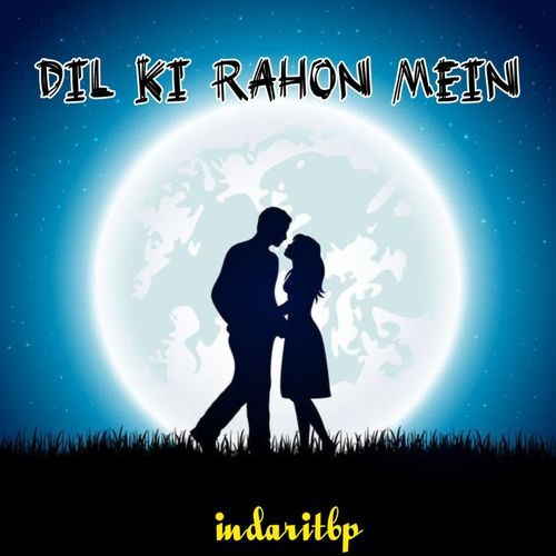 Dil Ki Rahon Mein