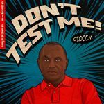 Don't Test Me