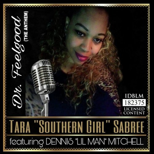 Dr. Feelgood (The Anthem) [feat. Dennis "Lil Man" Mitchell] cover art