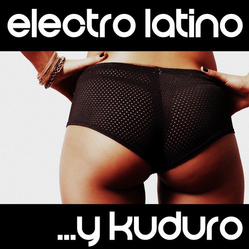 Electro Latino y Kuduro