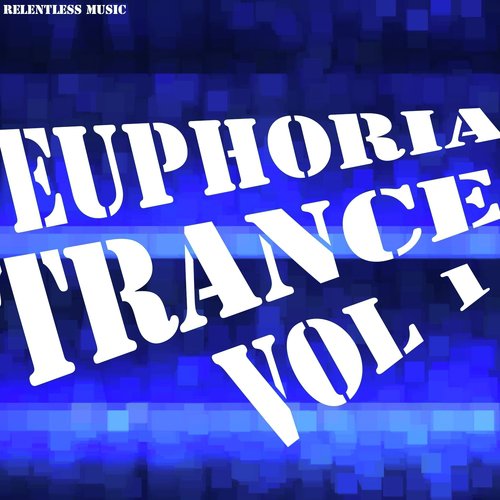 Euphoria Trance, Vol. 1