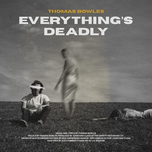 Everything's Deadly