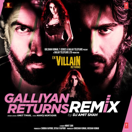 Galliyan Returns Remix(Remix By Dj Amit Shah)
