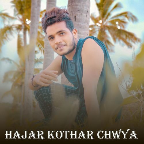 Hajar Kothar Chwya