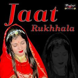 Jaat Rukhhala-Ni4KQj4FBgc