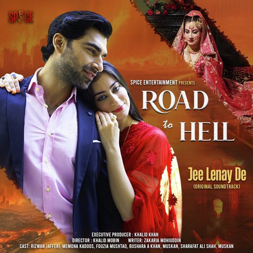 Jee Lenay De (From: Road to Hell)