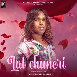 Lal Chuneri-KTE0WR8GekU