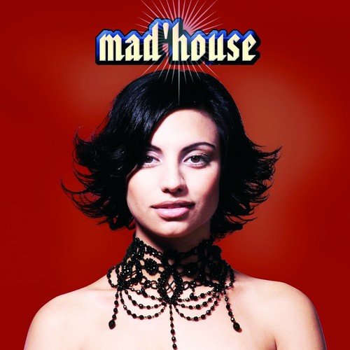 Mad'House