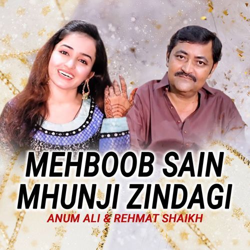 Mehboob Sain Mhunji Zindagi