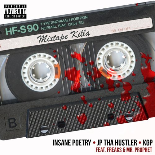 Mixtape Killa (feat. Freaks & Mr. Prophet)
