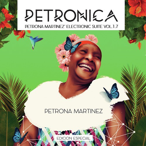 Petronica: Petrona Martinez Electronic Suite, Vol. 1.7