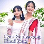 Pyar Ka Deewana Hindi Song