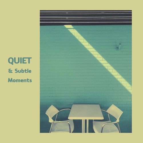 Quiet & Subtle Moments - Background Restaurant Music, Cafe Lounge Jazz Music