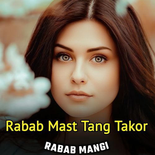 Rabab Mast Tang Takor