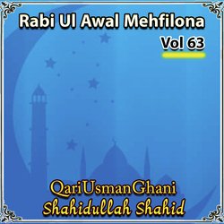 Rabi Ul Awal Mehfilona, Vol. 63