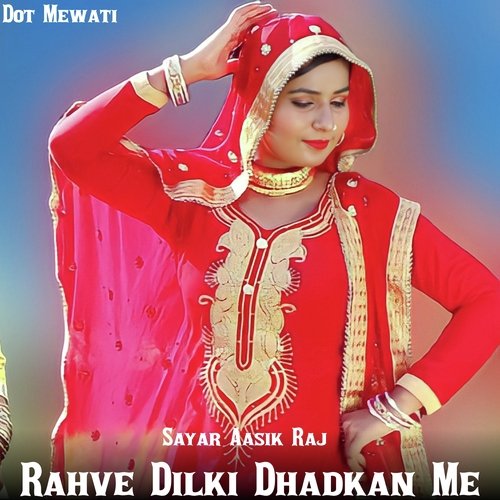 Rahve Dilki Dhadkan Me